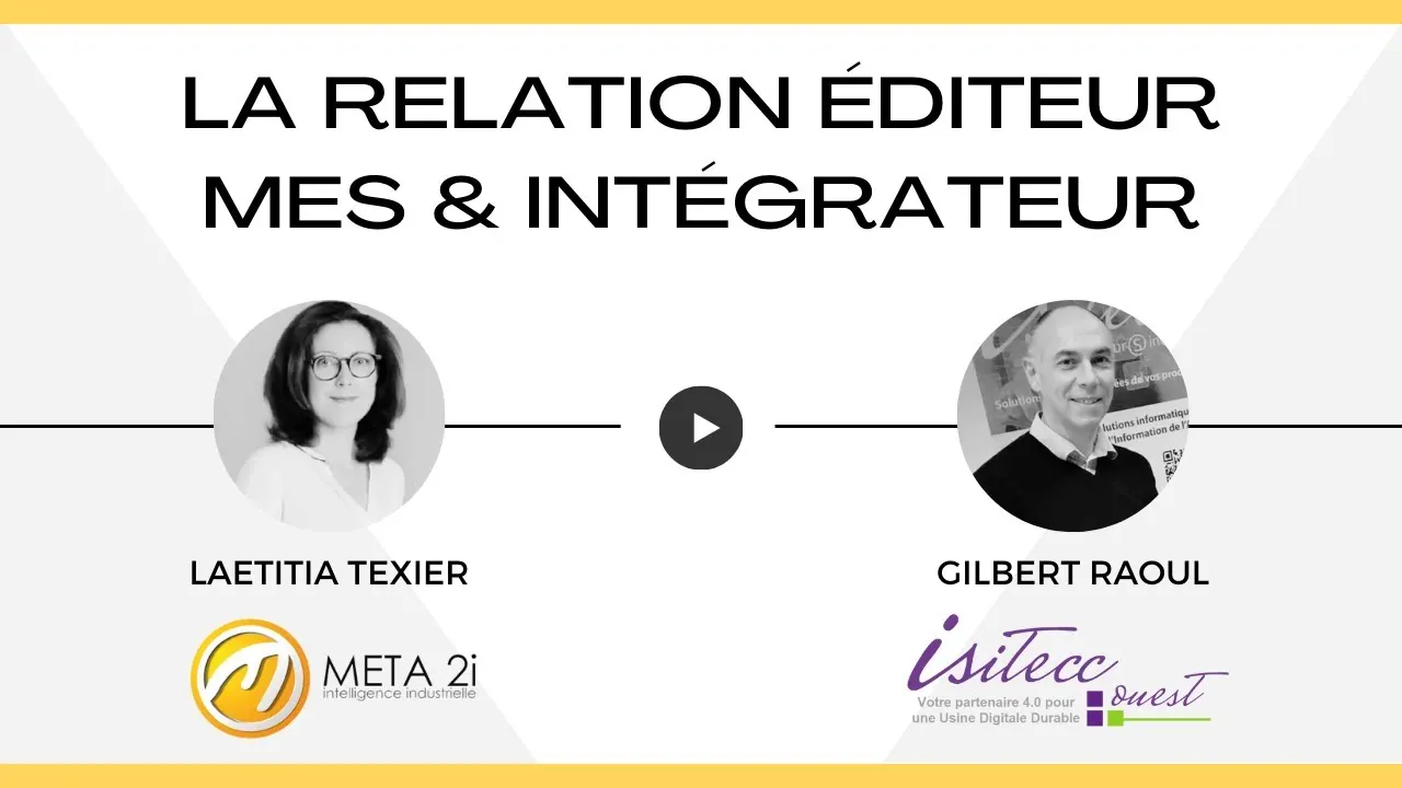 La relation éditeur et intégrateur : Laetitia Texier (Meta 2i) et Gilbert Raoul (Isitecc Ouest)